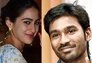 Is Really Sara To Collaborate With Dhanush