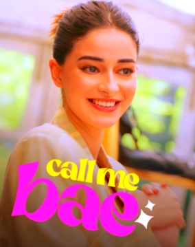 Ananya Panday Starrer Web-series Call Me Bae Release Date Out