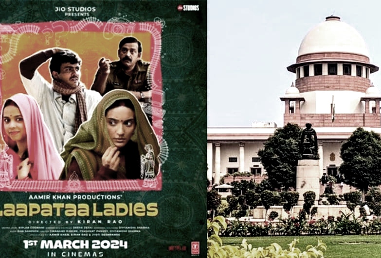 Laapataa Ladies To Screen In Supreme Court